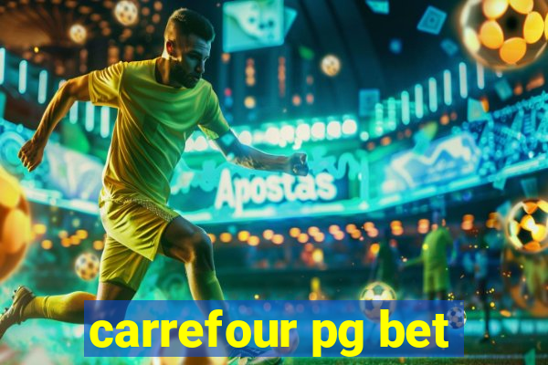 carrefour pg bet